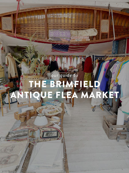Our Guide to the Brimfield Antique Flea Market